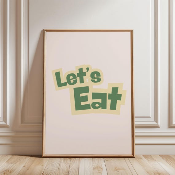 Lets Eat Funny Quote Kitchen Wall Art Green Yellow Food Decor Prints For Home Trendy Typography Print