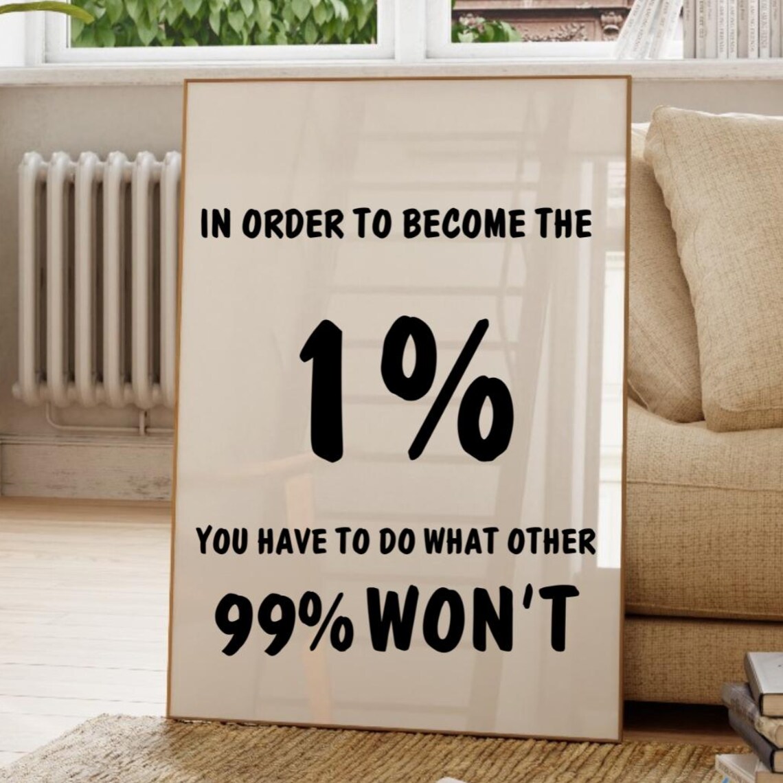 Become The One Percent Motivational Success Quote Typography Poster