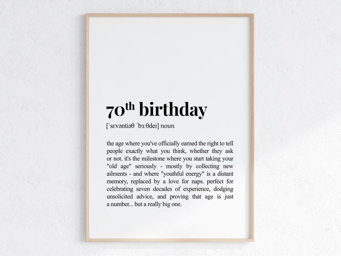 70th Birthday Definition Print, Sarcastic Dictionary Poster
