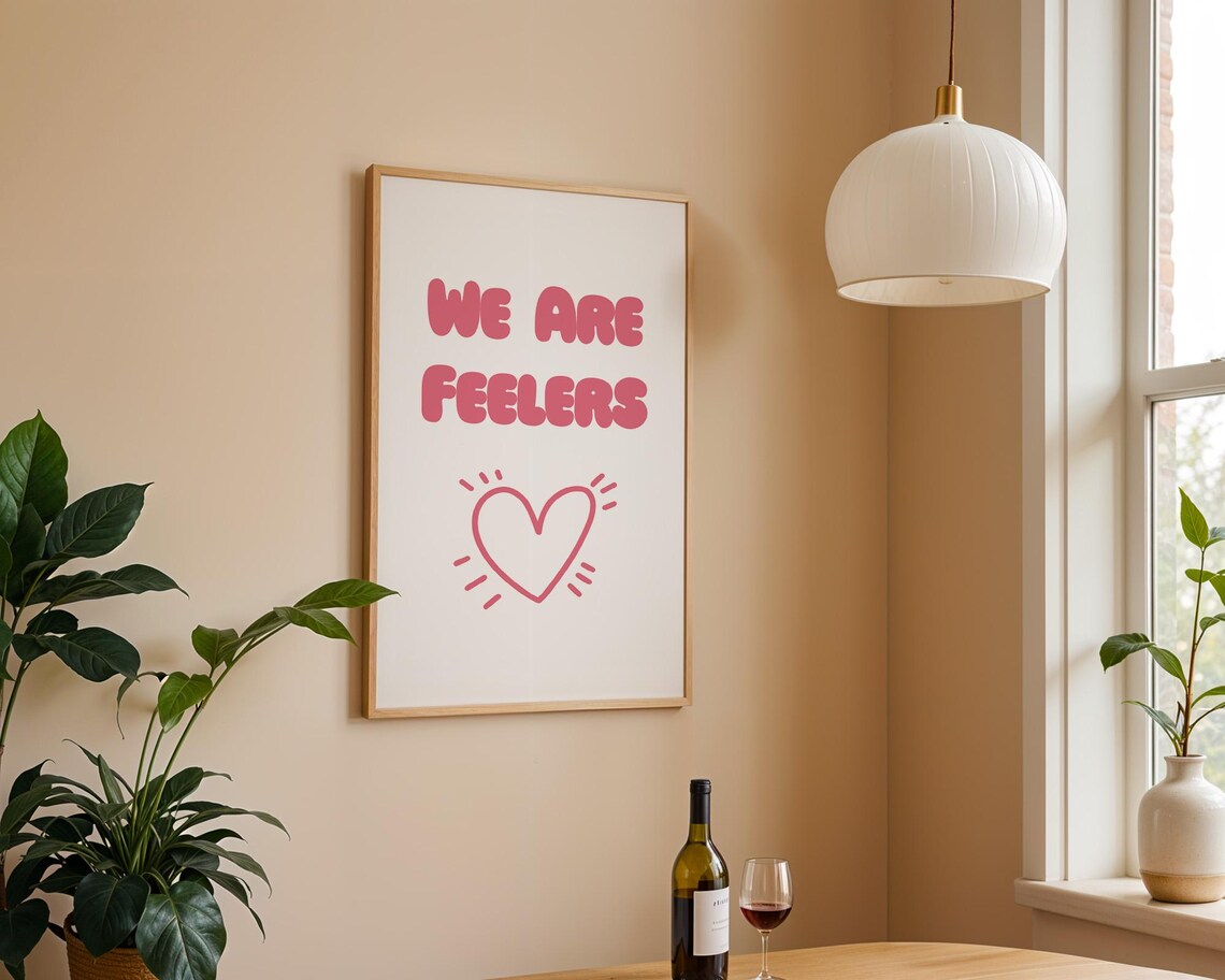 We Are Feelers, Funny Quote Poster For Kitchen - Image 4