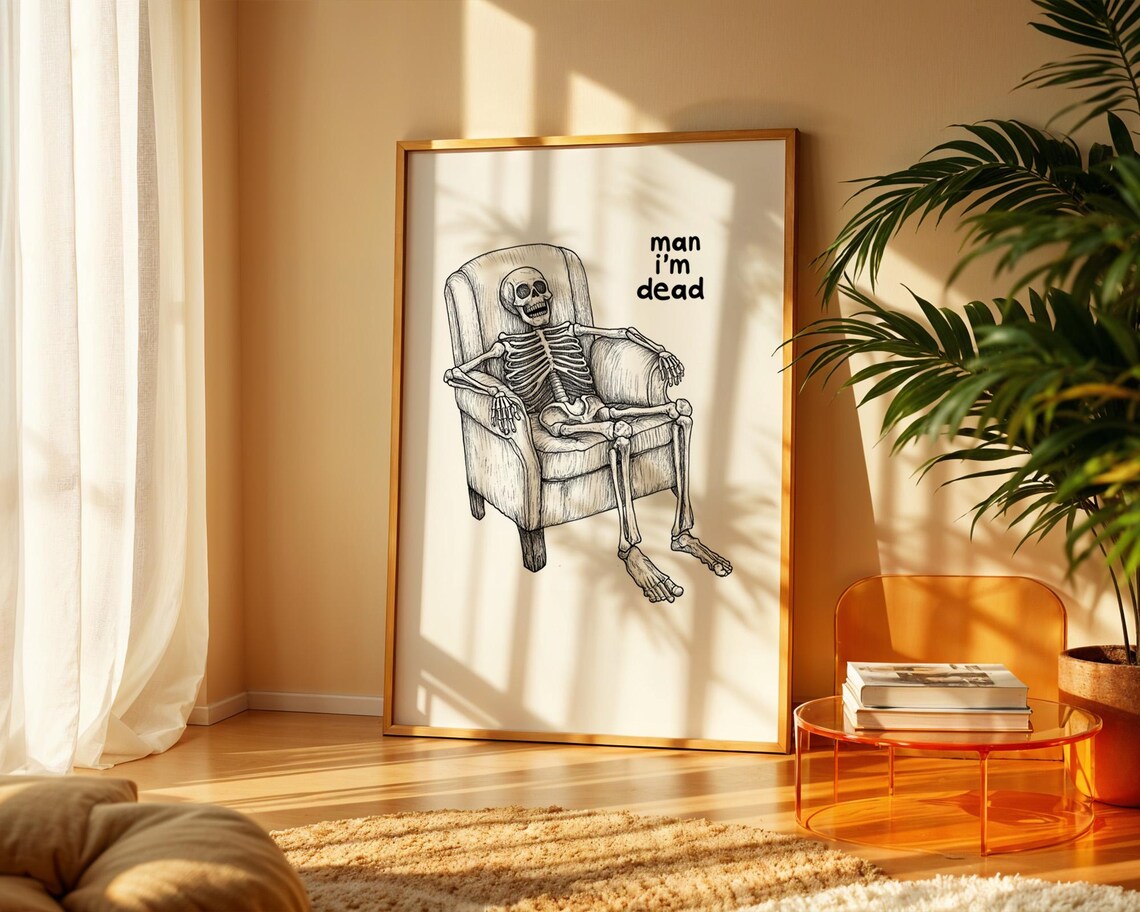 Skeleton Funny Man, I’m Dead Humor Decor - Image 6