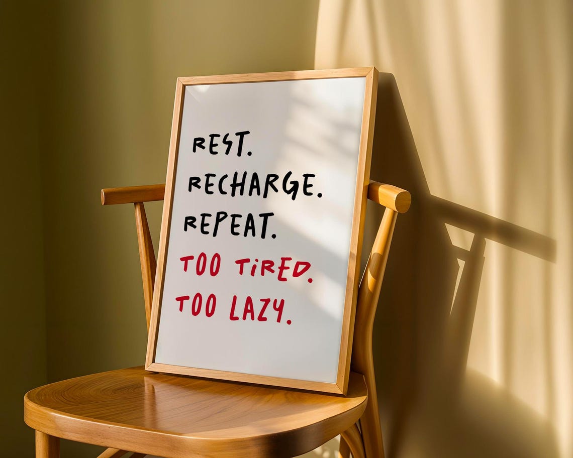 Rest Recharge Repeat Poster Funny Wall Art For Lazy People Home Office Decor For Kitchen Room - Image 6