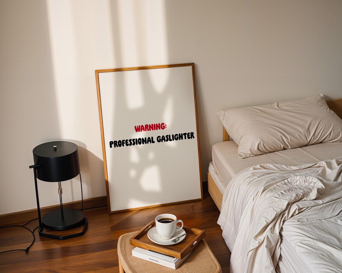 Warning Professional Gaslighter, Funny Typography - Image 4