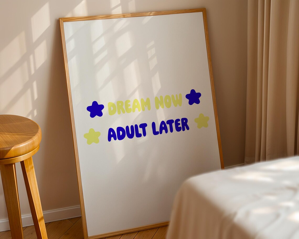 Dream Now Adult Later Playful Starry Quote Poster for Teens and Dorms - Image 2