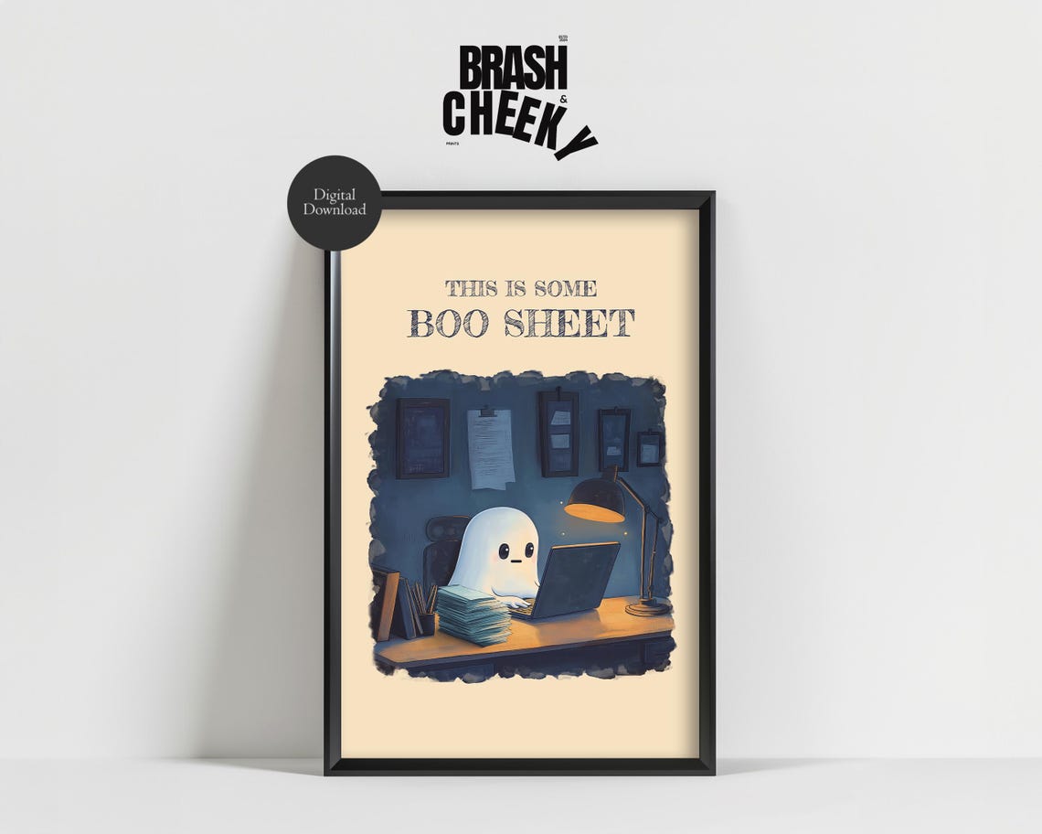This Is Some Boo Sheet Funny Ghost Working Office Humor Poster