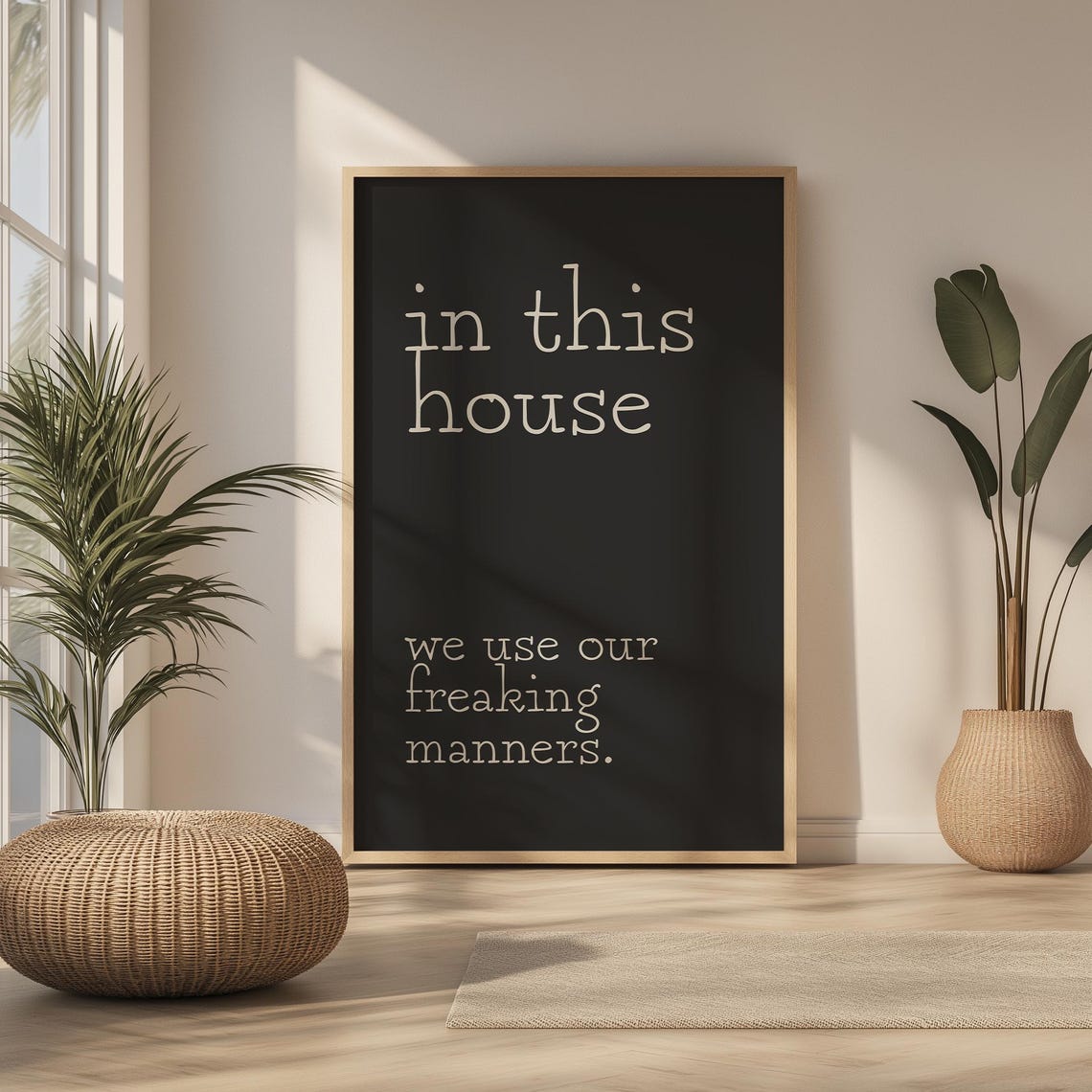 In This House We Use Our Freaking Manners Funny Family Poster - Image 3