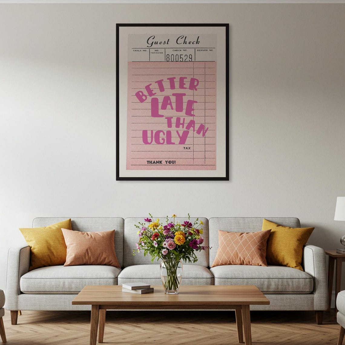 Better Late Than Ugly Poster Funny Quote Wall Art Retro Guest Check Print Pink Typography Decor Sassy Gift Framed Or Unframed - Image 2