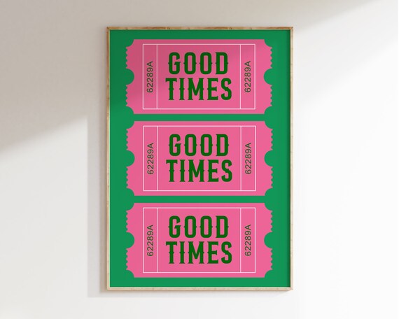Good Times Pink Ticket Stub Trio Green Retro Graphic Wall Poster