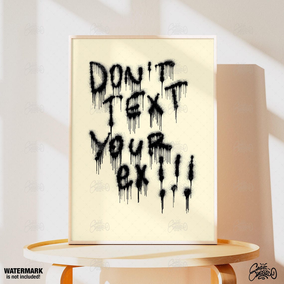 Dont Text Your Ex Dripping Black Graffiti Poster on Cream Background - Image 4