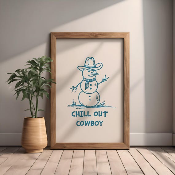 Chill Out Cowboy Western Snowman Art Print
