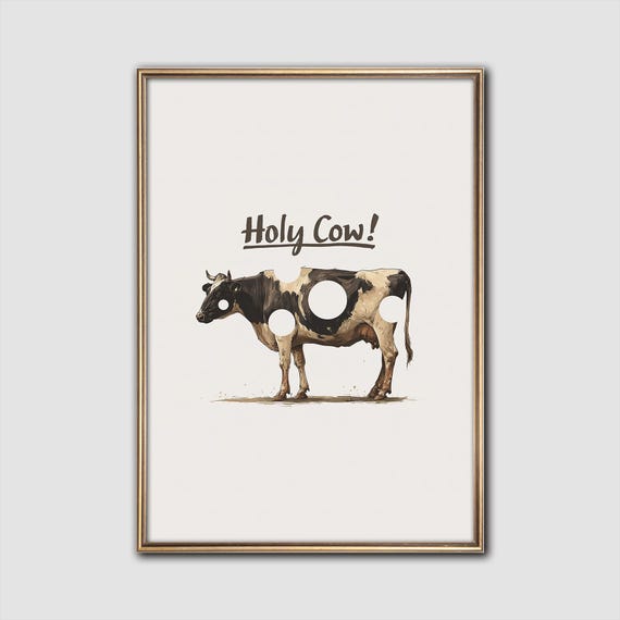 Holy Cow Humorous Art Print