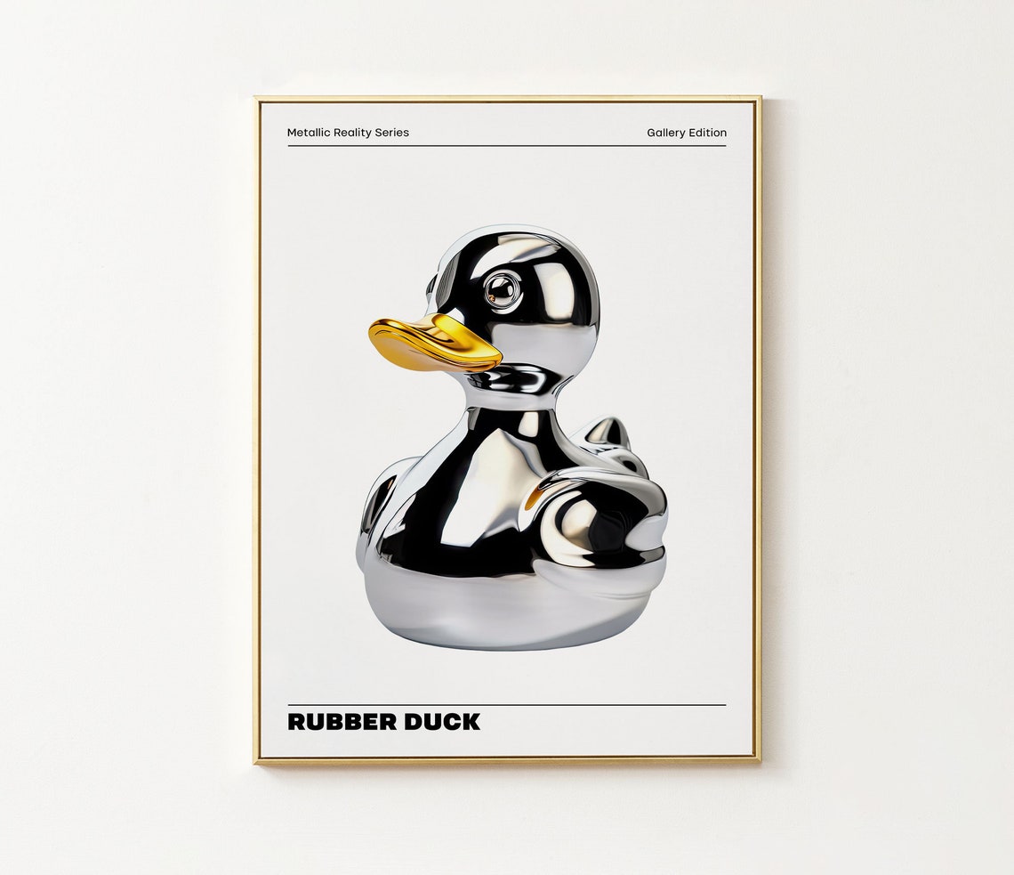 Chrome Rubber Duck Gold Beak Metallic Reality Gallery Edition Poster