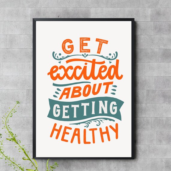 Get Excited About Getting Healthy Motivational Fitness Quote Wall Art Wellness Poster