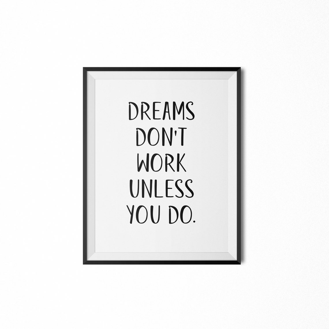Dreams Dont Work Unless You Do Minimalist Quote Poster Office Decor - Image 2