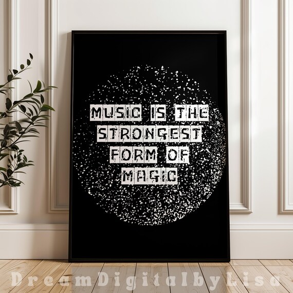 Music Is the Strongest Form of Magic Black Typography Poster