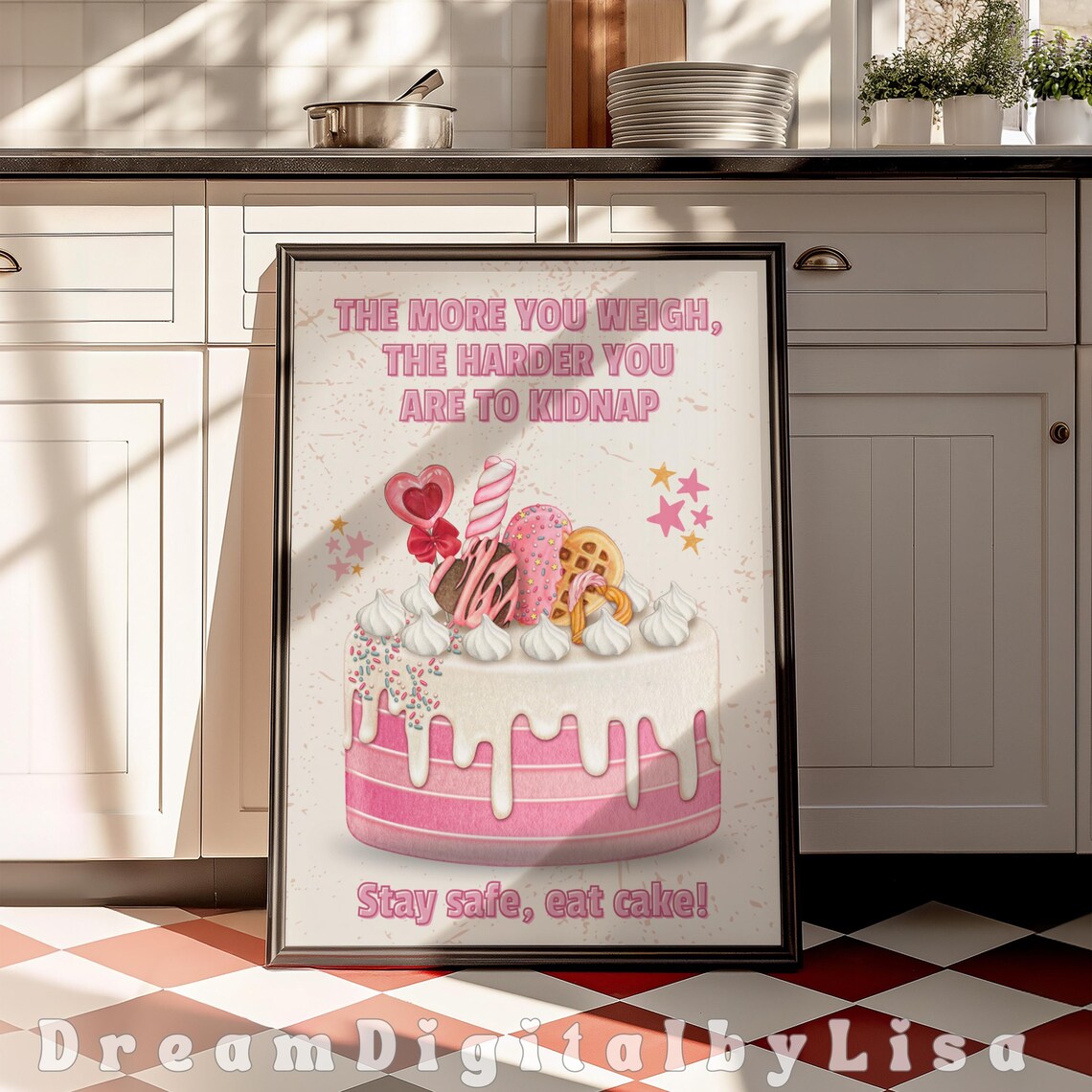 Stay Safe Eat Cake Humorous Kitchen Art Print