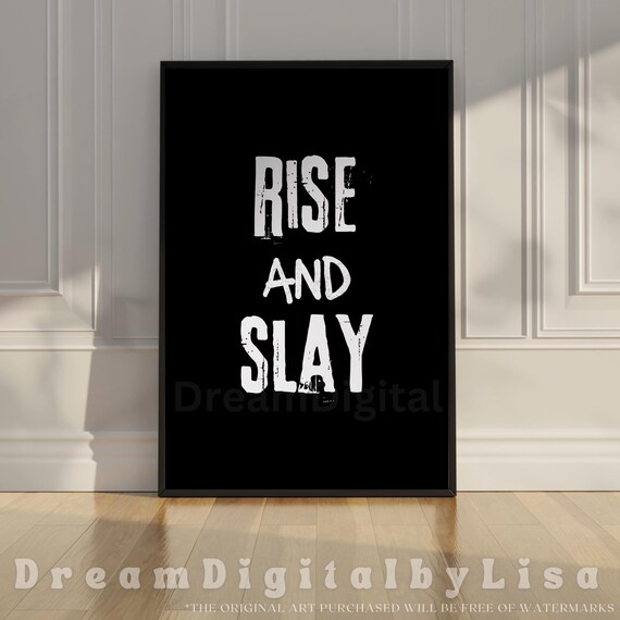 Rise And Slay Bold Black Empowerment Motivational Quote Poster