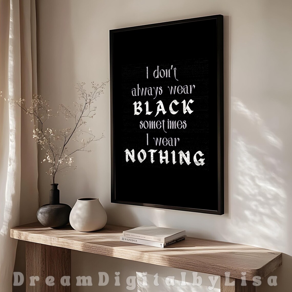 Gothic Quote, Gothic Fashion Bedroom Decor - Image 2