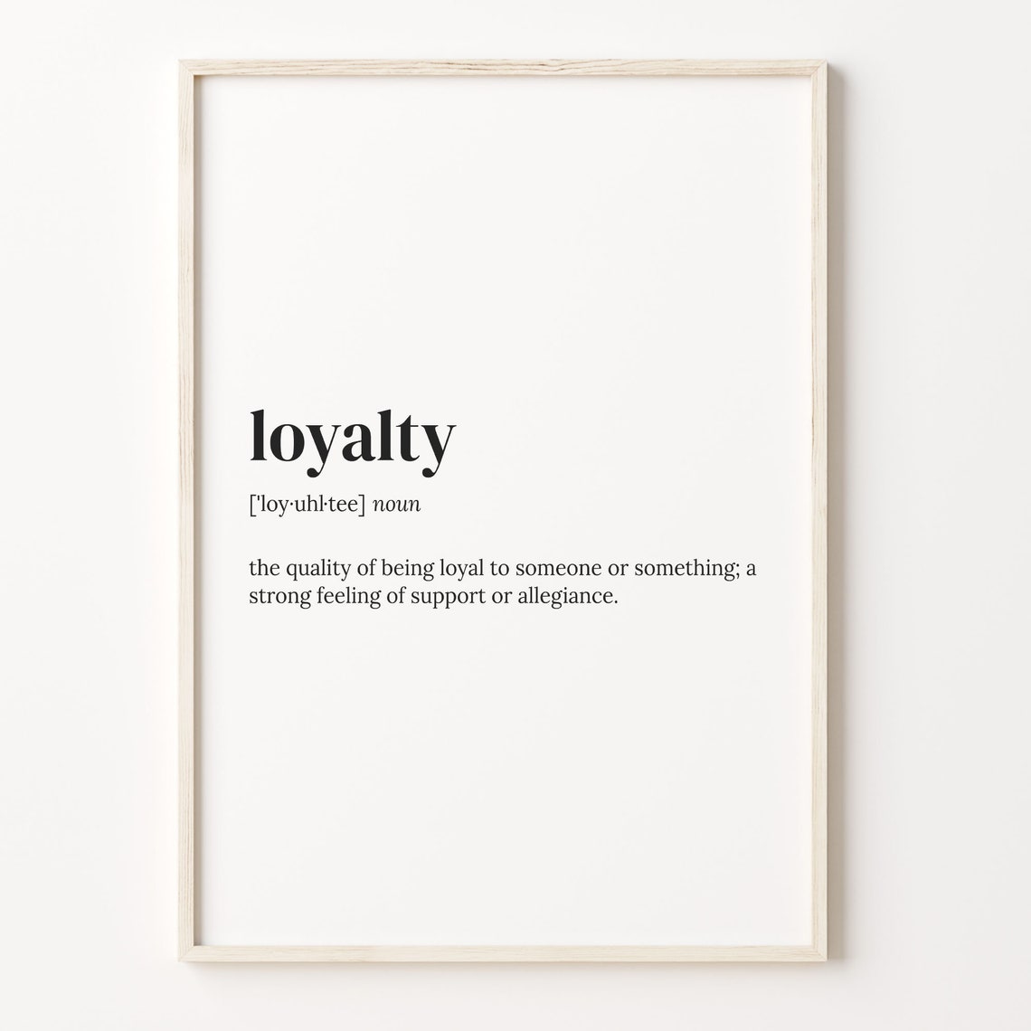 Loyalty Definition Dictionary Meaning Inspirational Quote Poster
