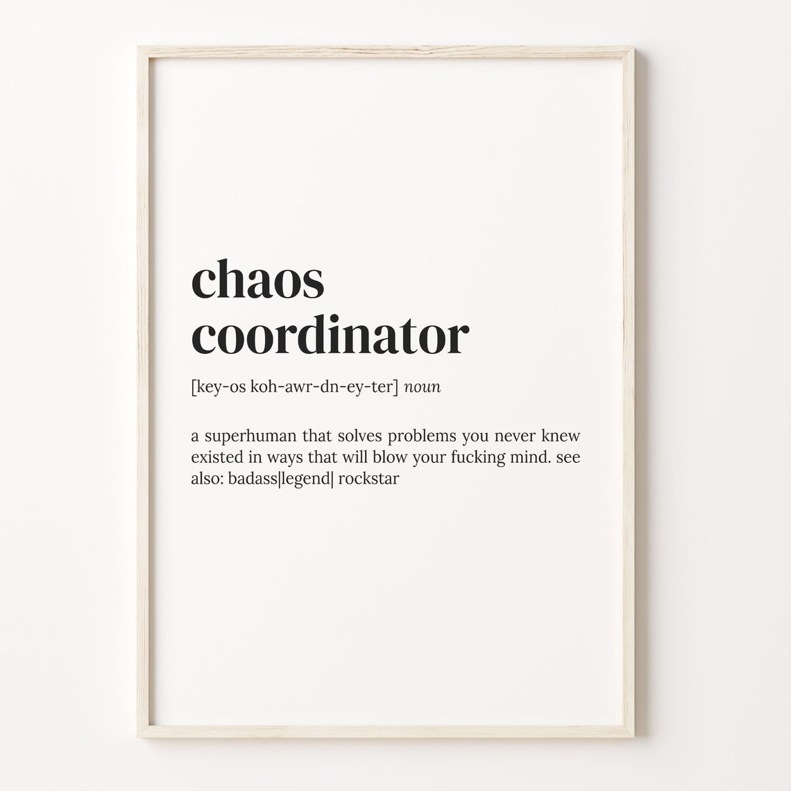 Chaos Coordinator Definition Dictionary Style Funny Quote Poster