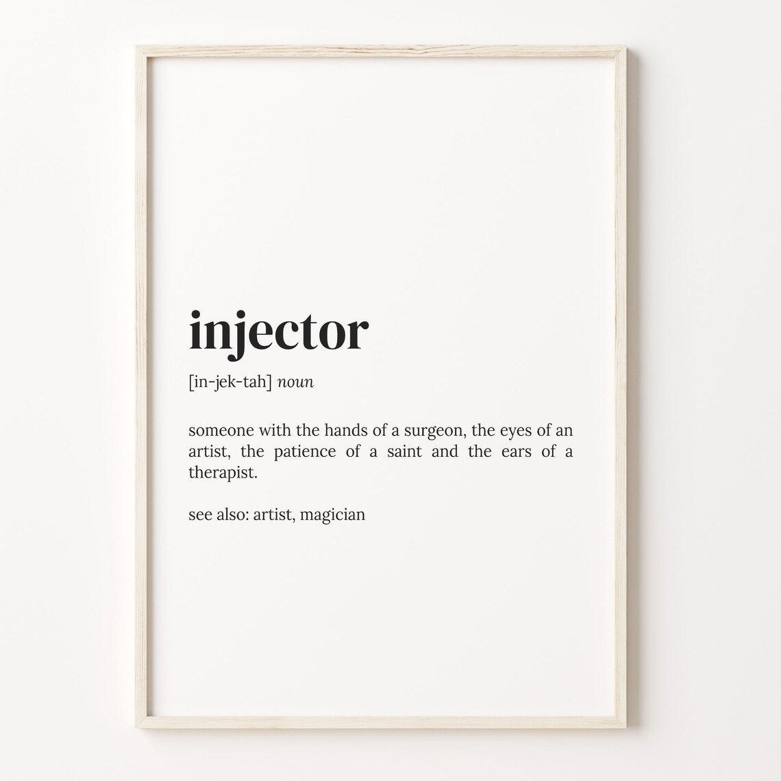 Injector Definition Funny Quote Poster Print