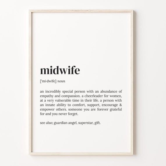 Midwife Definition Print Dictionary Poster Quote Wall Art Midwife Print Midwife Cute Quote Gift For Midwife Gift For Her C17 436