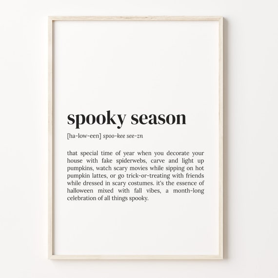 Spooky Season Definition Print Dictionary Poster Quote Wall Art Haloween Art Spooky Print Haloween Funny Gift C17 542