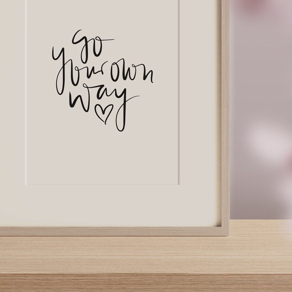 Go Your Own Way Typography Quote Art Print - Image 2