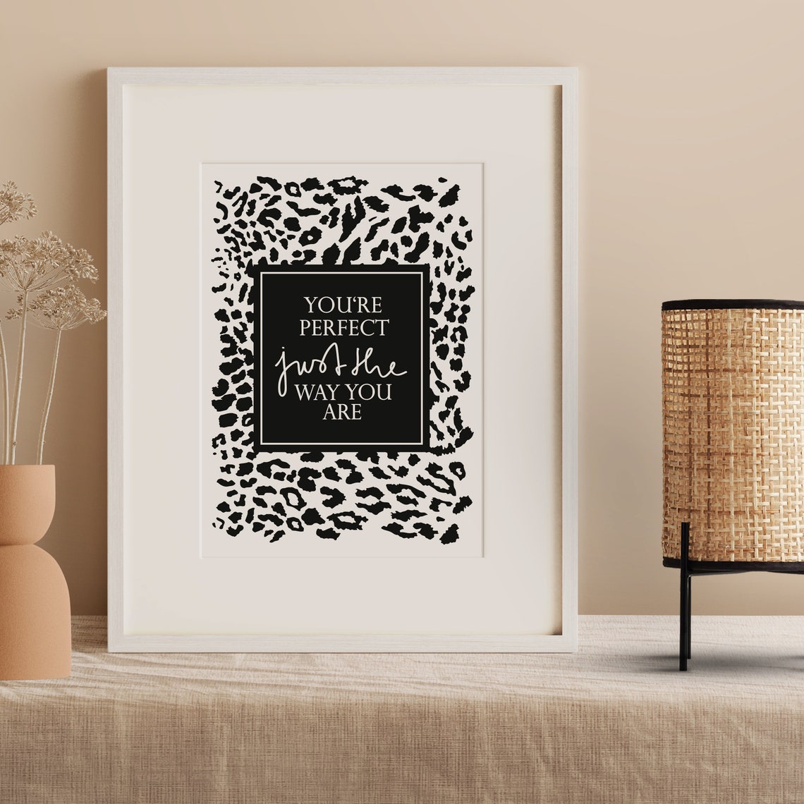 You're Perfect Just the Way You Are Leopard Animal Wall Poster - Image 2