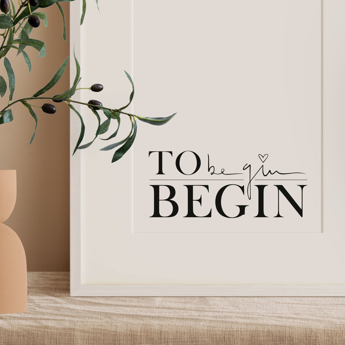 To Begin Begin Bold Serif Playful Fresh Start Wall Quote Poster - Image 3