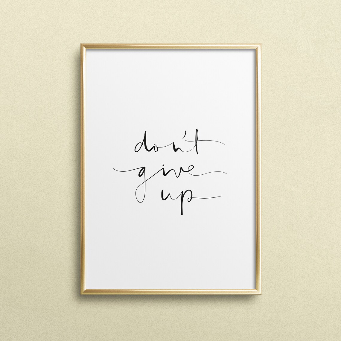 Dont Give Up Motivation Typography Art Print