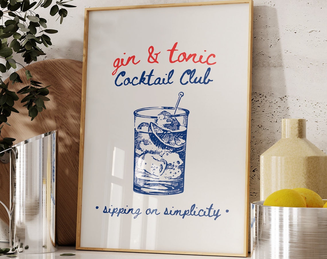 Gin And Tonic Cocktail Club Sipping On Simplicity Bar Poster