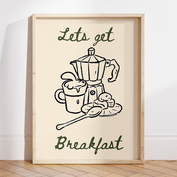 Lets Get Breakfast Poster Good Morning Coffee Poster Coffee Lover Gift Aesthetic Coffee Station Print Kitchen Wall Art File
