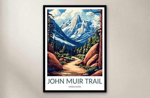 John Muir Trail Snowy Sierra Mountain Wilderness Travel Poster
