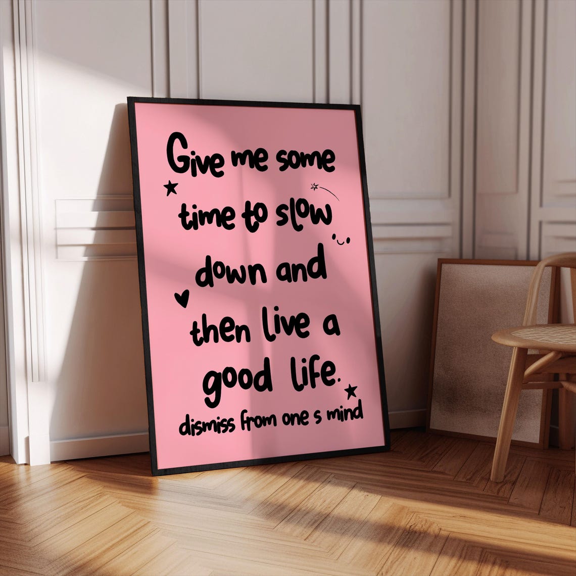 Give Me Some Time To Slow Down Pink Motivational Quote Poster Art