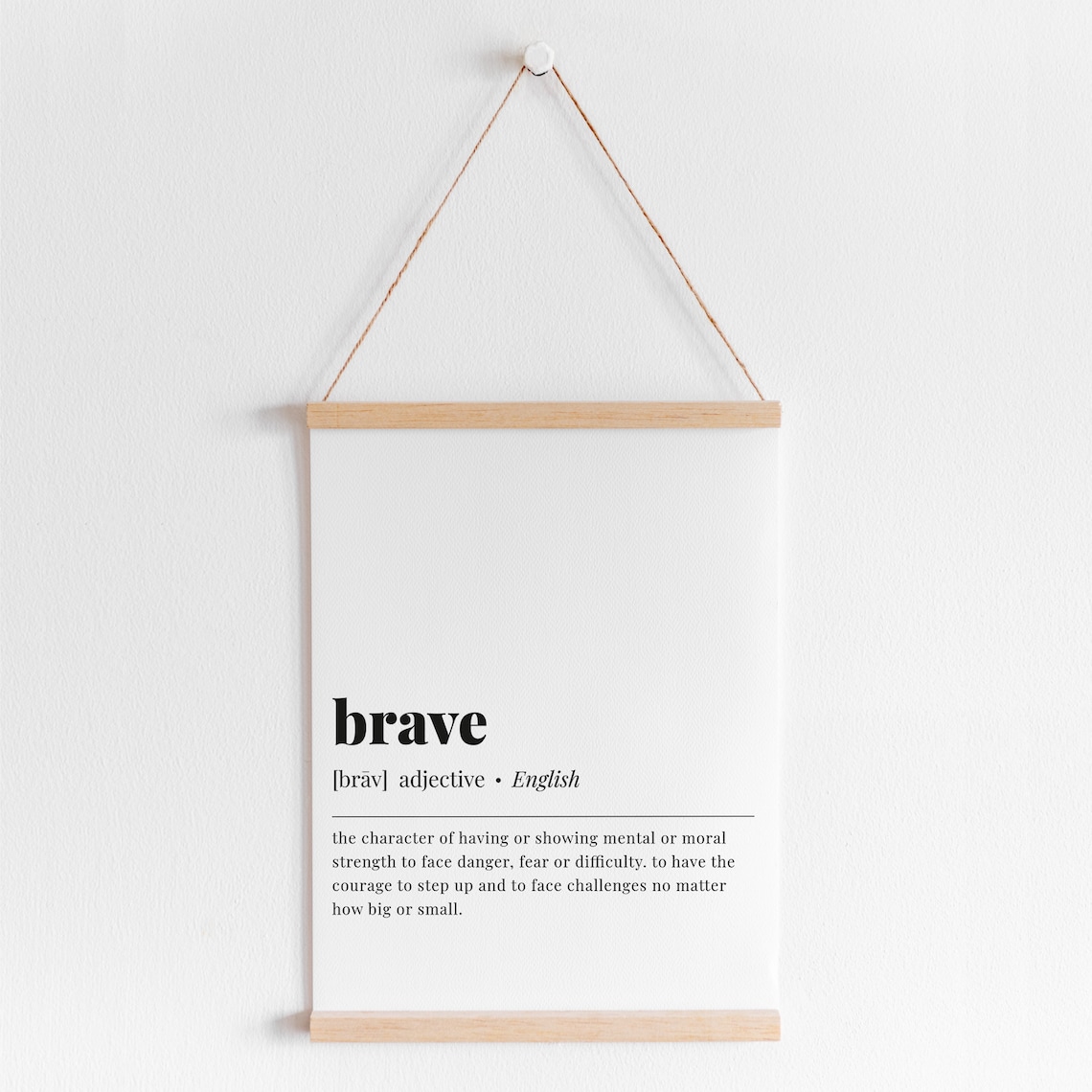 Brave Meaning Motivational Quote Art Print - Image 2