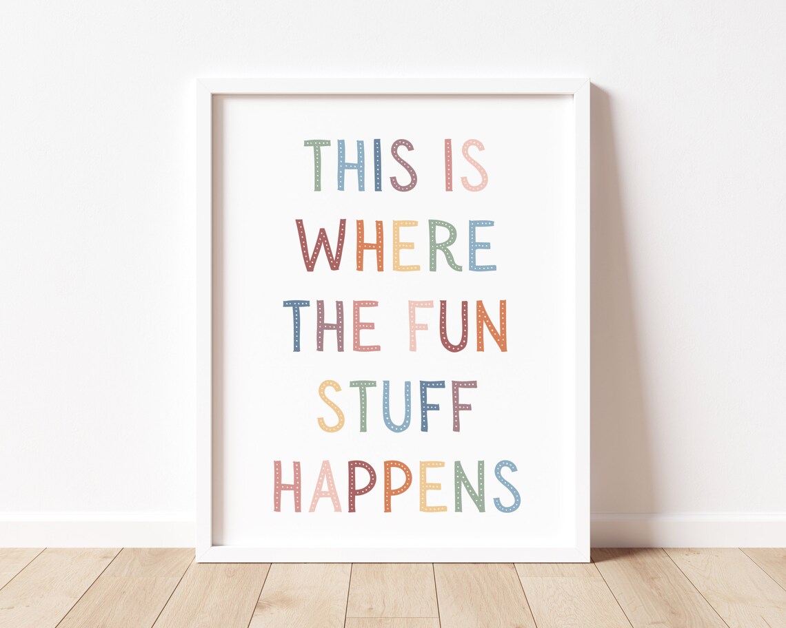 This Is Where The Fun Stuff Happens Nursery Art Print - Image 2