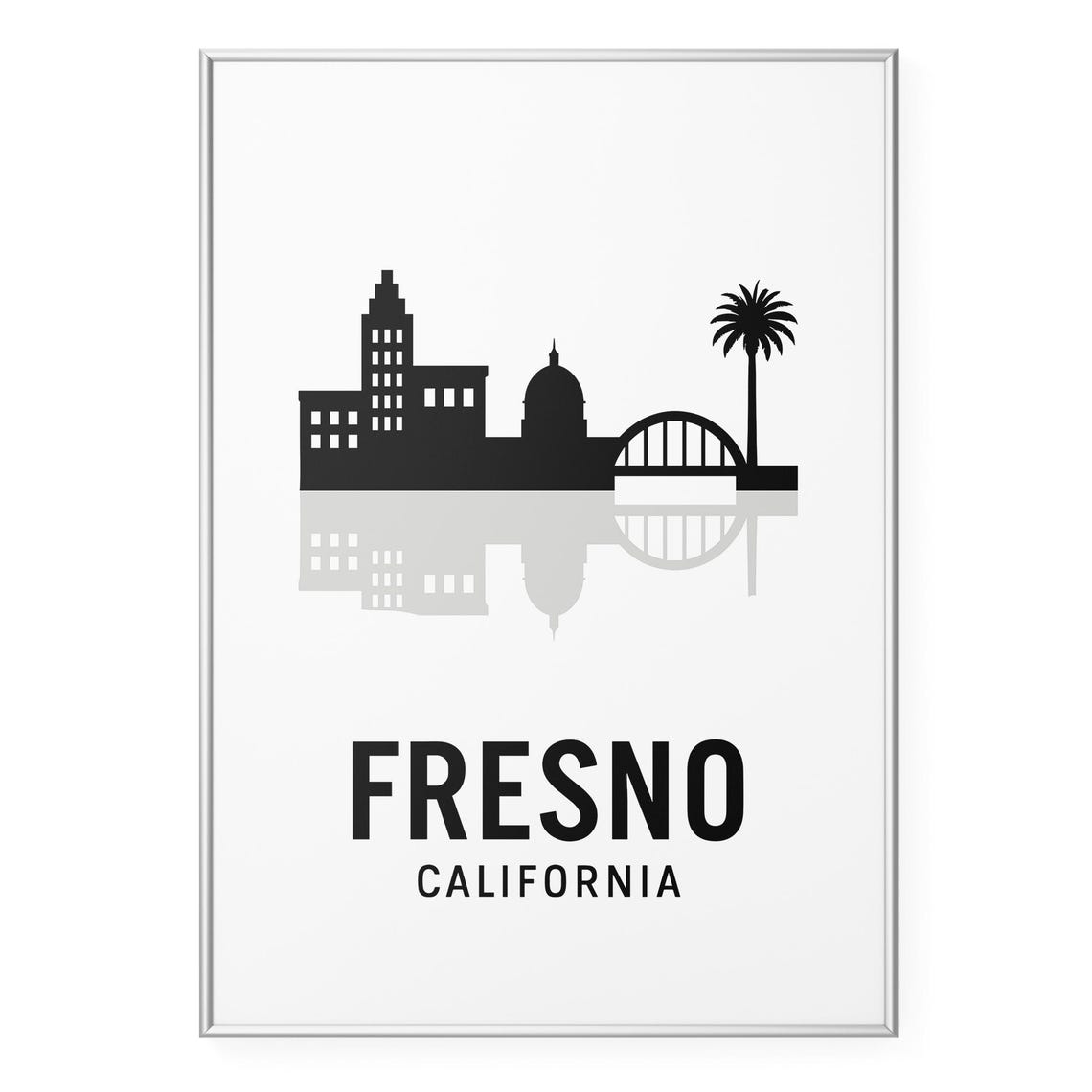 Fresno California Skyline Silhouette Palm Bridge Reflection Poster