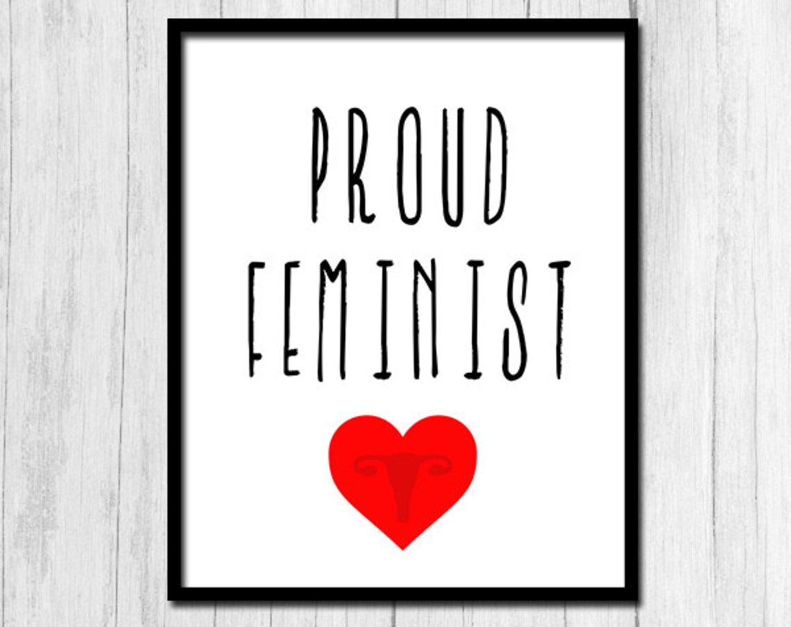 Proud Feminist Poster, Feminism Art Print