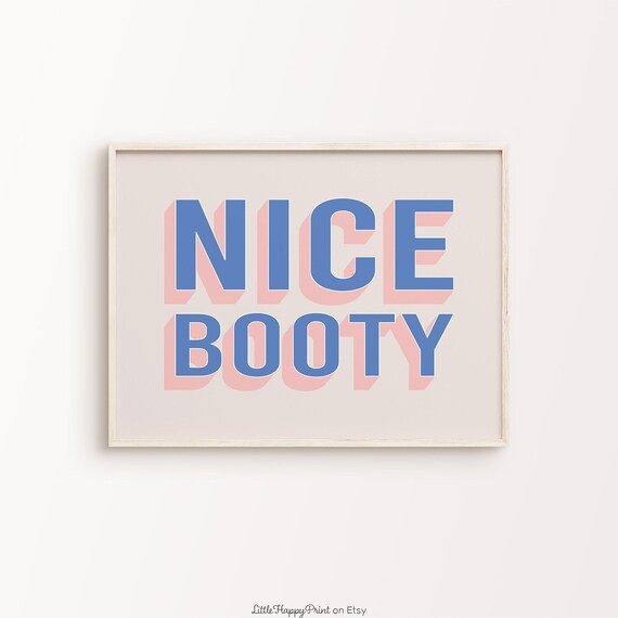 Nice Booty Print Blue Pink Beige Retro Vibrant Funky Funny Quote Eclectic Cute Bum Butt Cheeky Home Bathroom Decor Instant Download