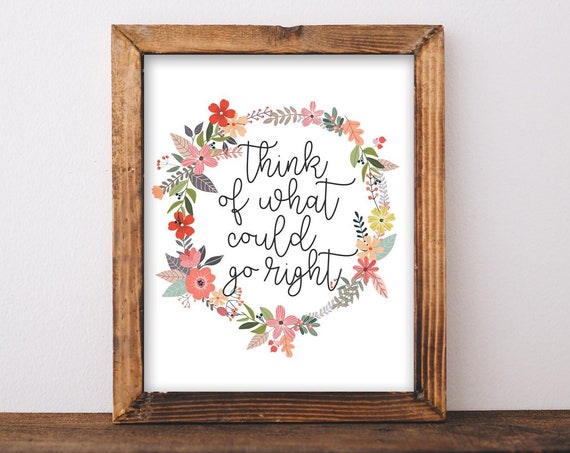 Wall Art Think Of What Could Go Right Positive Thinking Affirmations Boho Quote Motivational Inspirational