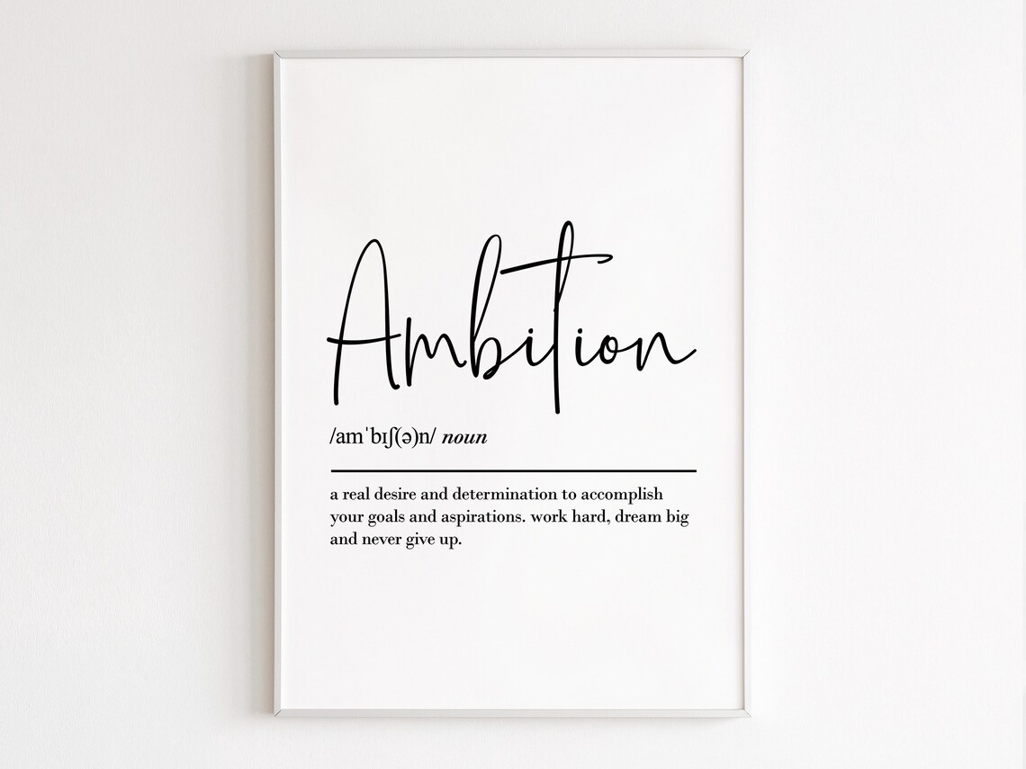 Ambition Definition Inspirational Office Art Print