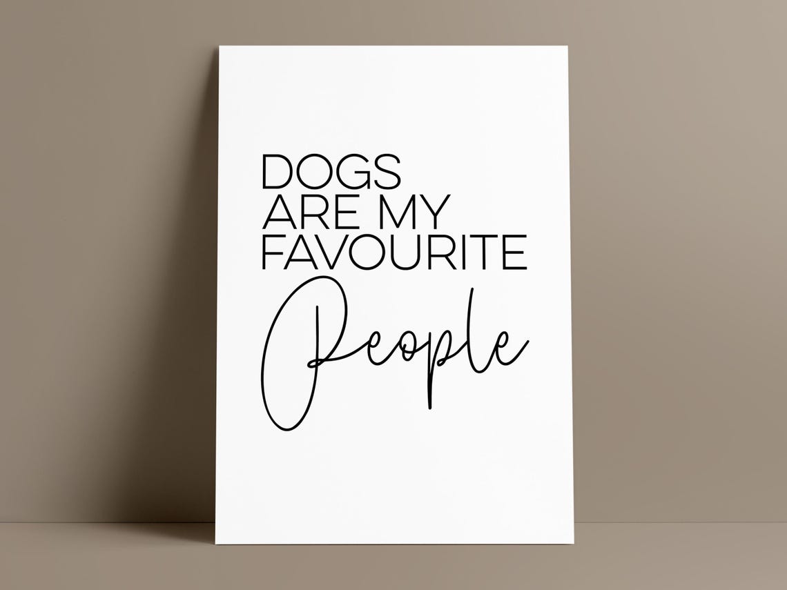 Dog Quote Print Wall Art Dog Print Dog Lover Gift Pet Gifts Funny Dog Print Dog Gifts Dog Art Poster - Image 2