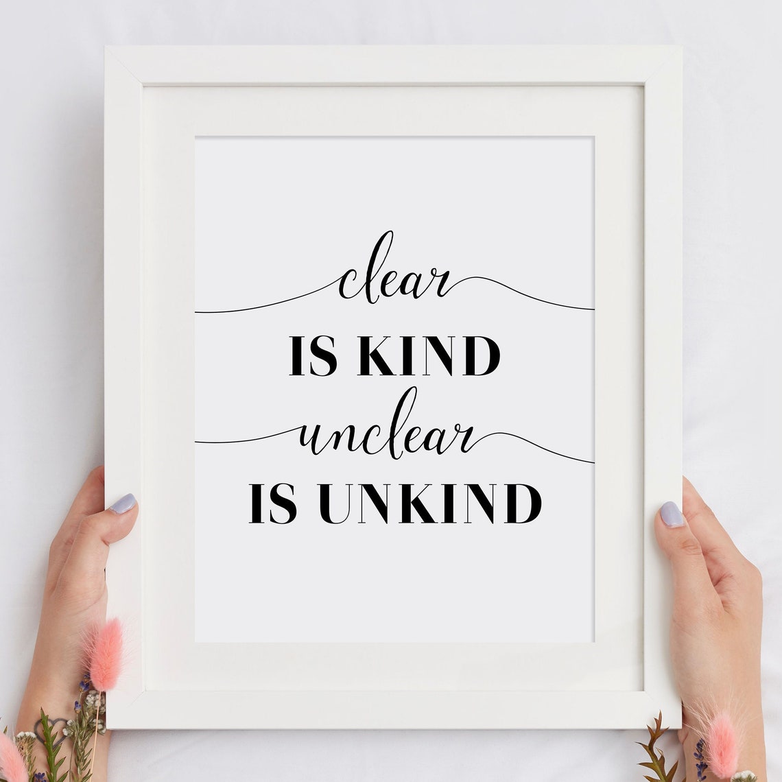 Clear Is Kind Unclear Is Unkind Leadership Quote Office Poster
