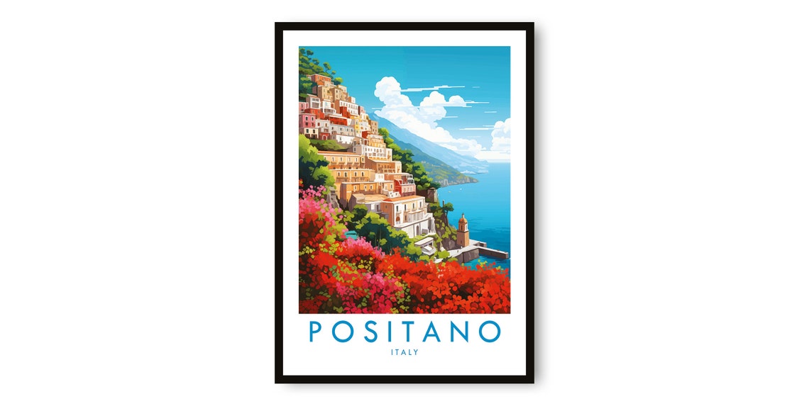 Positano Italy Cliffside Village Stunning Amalfi Coast Travel Poster