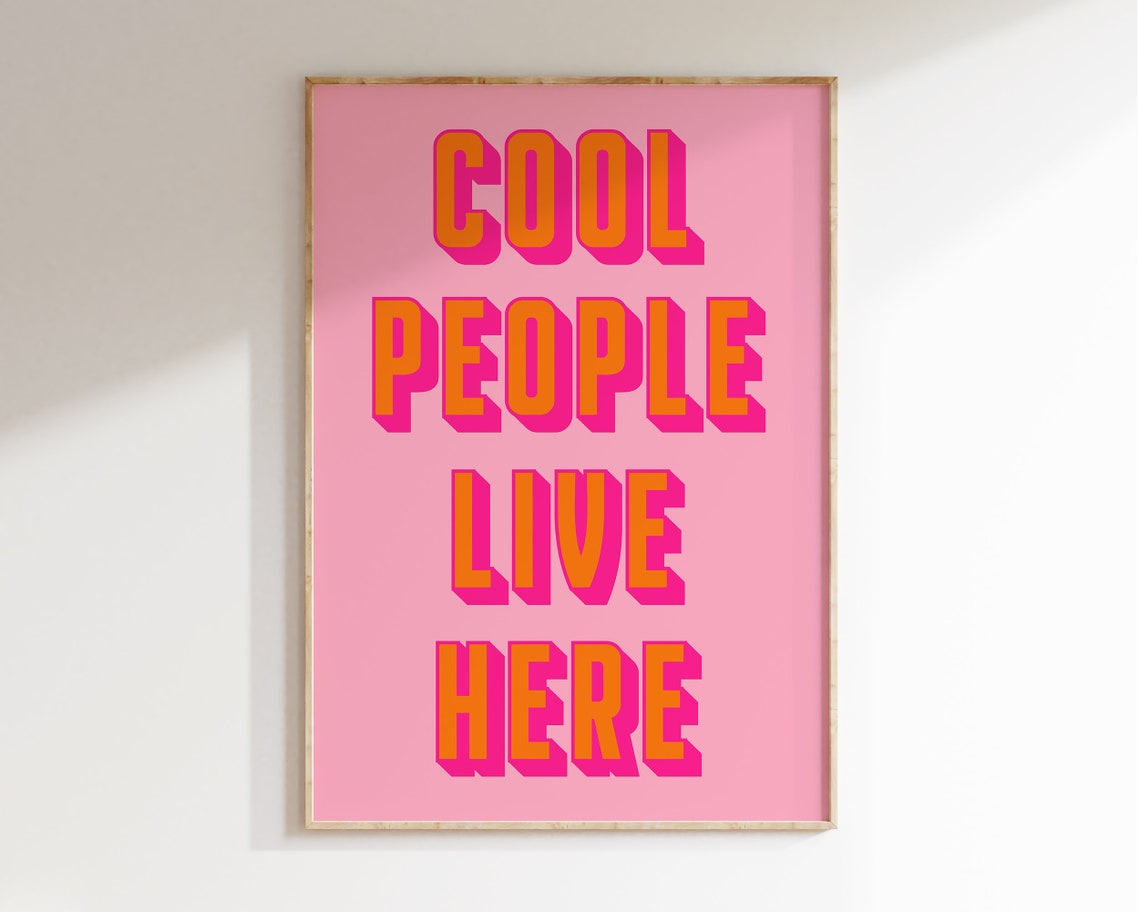 Cool People Live Here Retro Pink Orange Typography Fun Poster