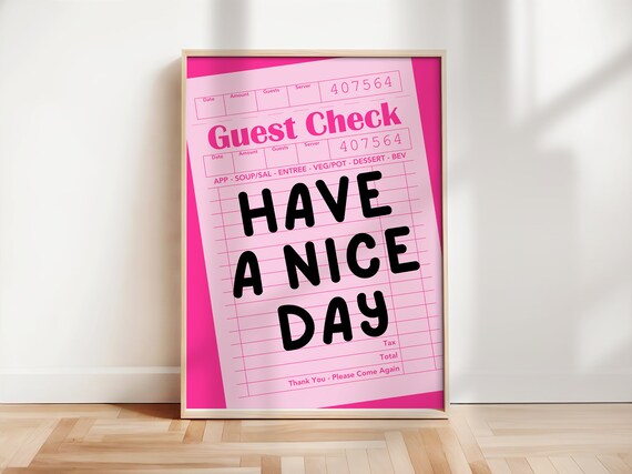 Retro Guest Check Print Pink Trendy Guest Check Wall Art Have A Nice Day Typography Print Maximalist Retro Prints Ty132