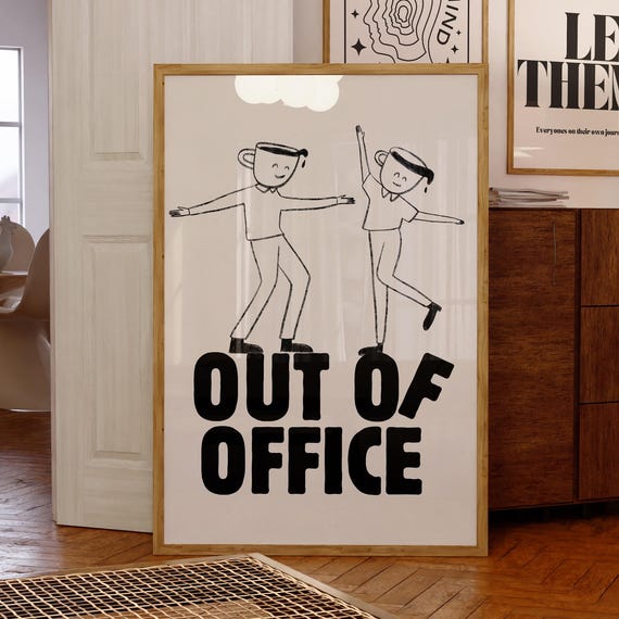 Out Of Office Wall Art Surreal Poster Home Hand Drawn Print Sign Funny