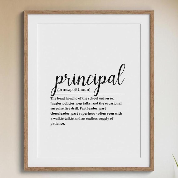 Principal Definition Dictionary Style Office Decor Quote Poster