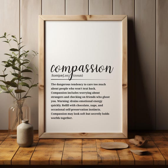 Compassion Definition Poster Inspirational Wall Art Decor Kindness Gift